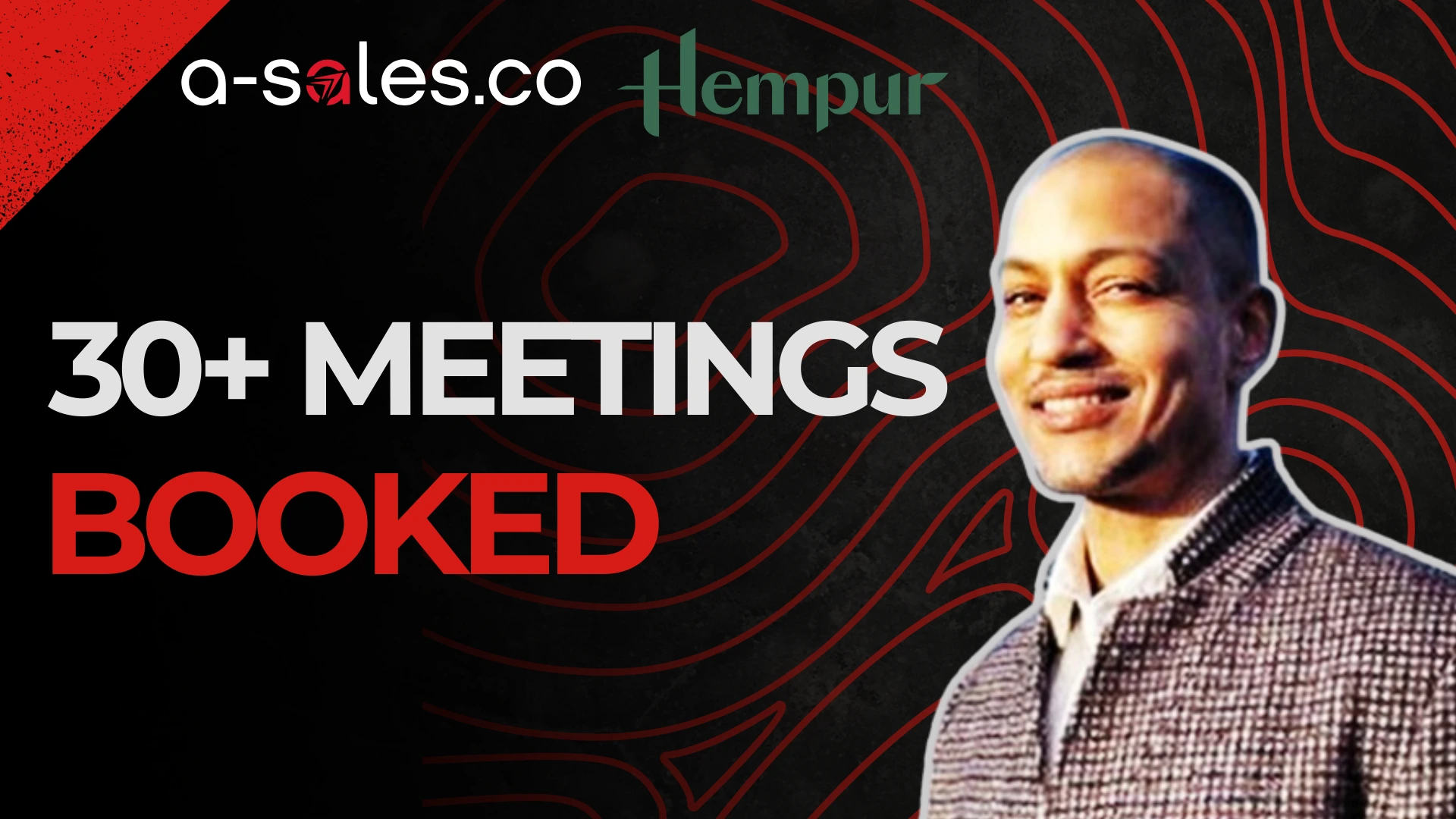 Hempur: 30+ meeting booked